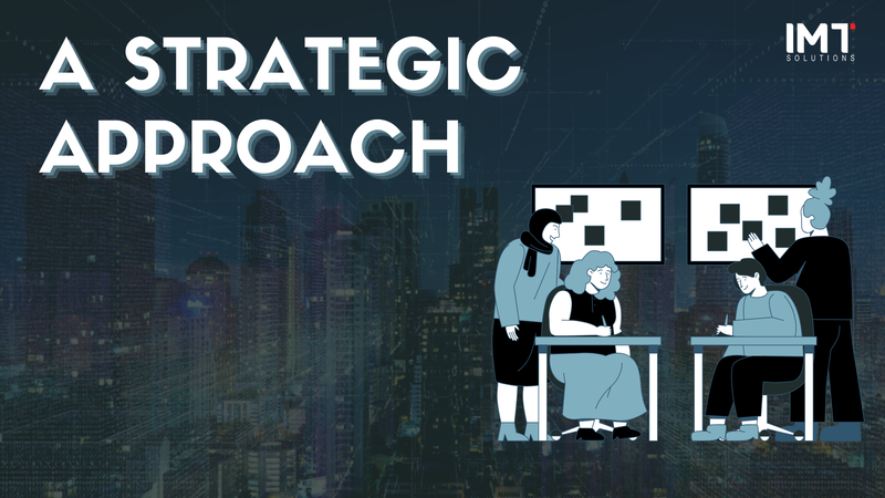 A strategic approach